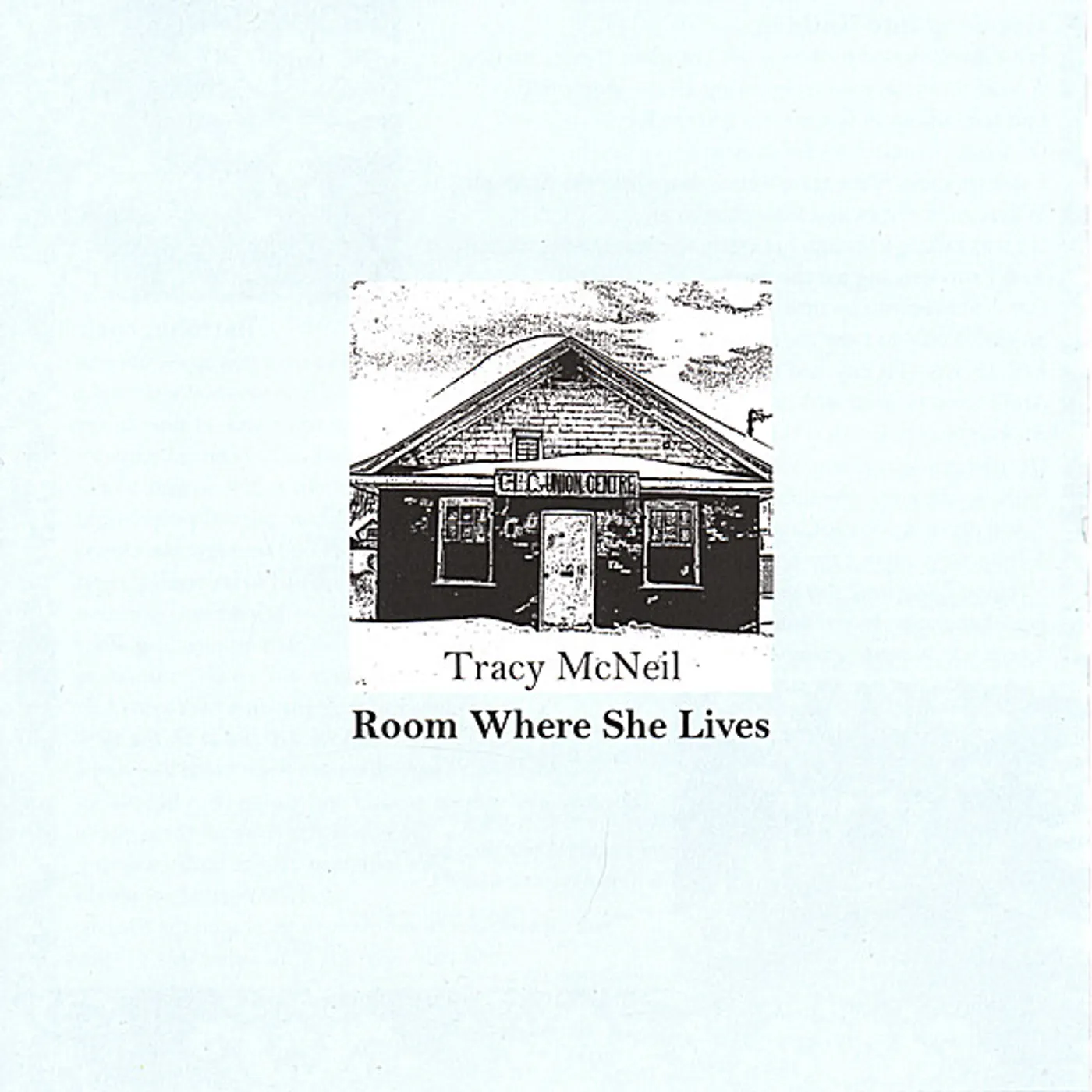 Tracy McNeil ROOM WHERE SHE LIVES CD