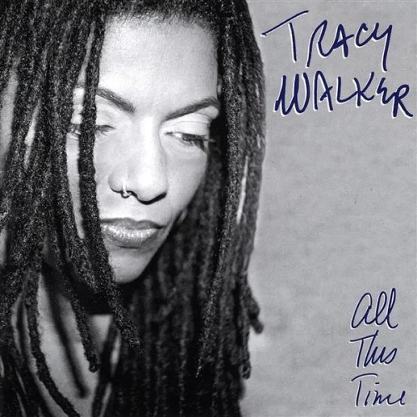 Tracy Walker ALL THIS TIME CD