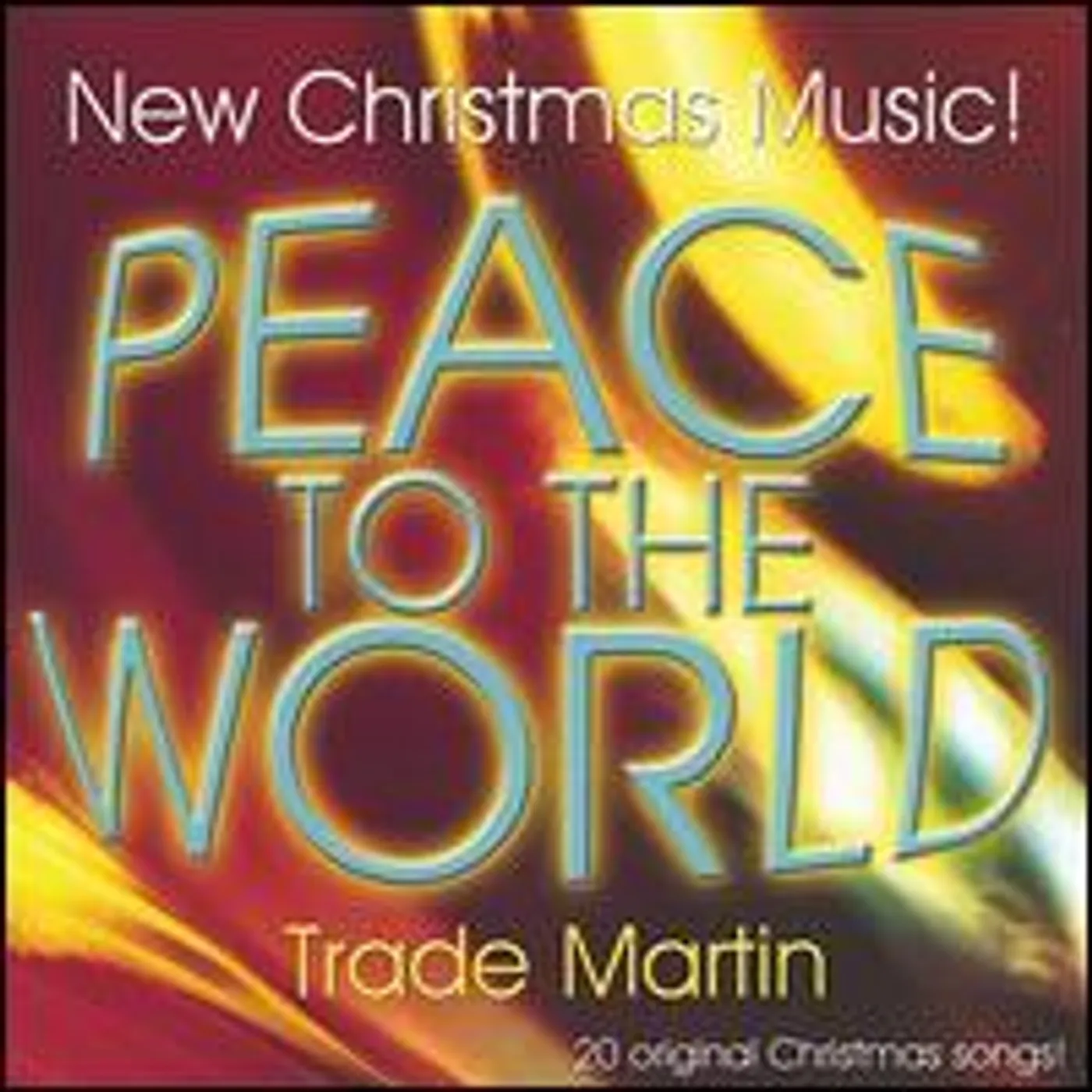 Trade Martin PEACE TO THE WORLD CD
