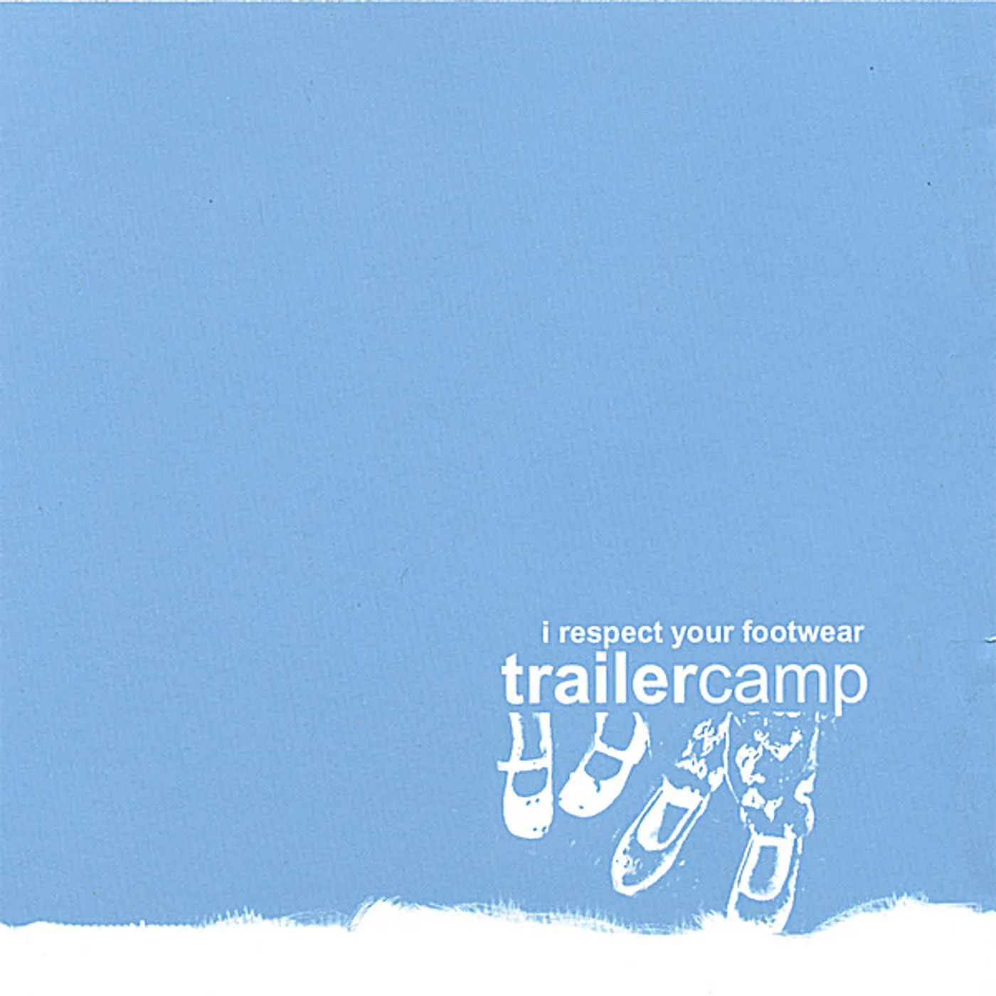 Trailer Camp I RESPECT YOUR FOOTWEAR CD
