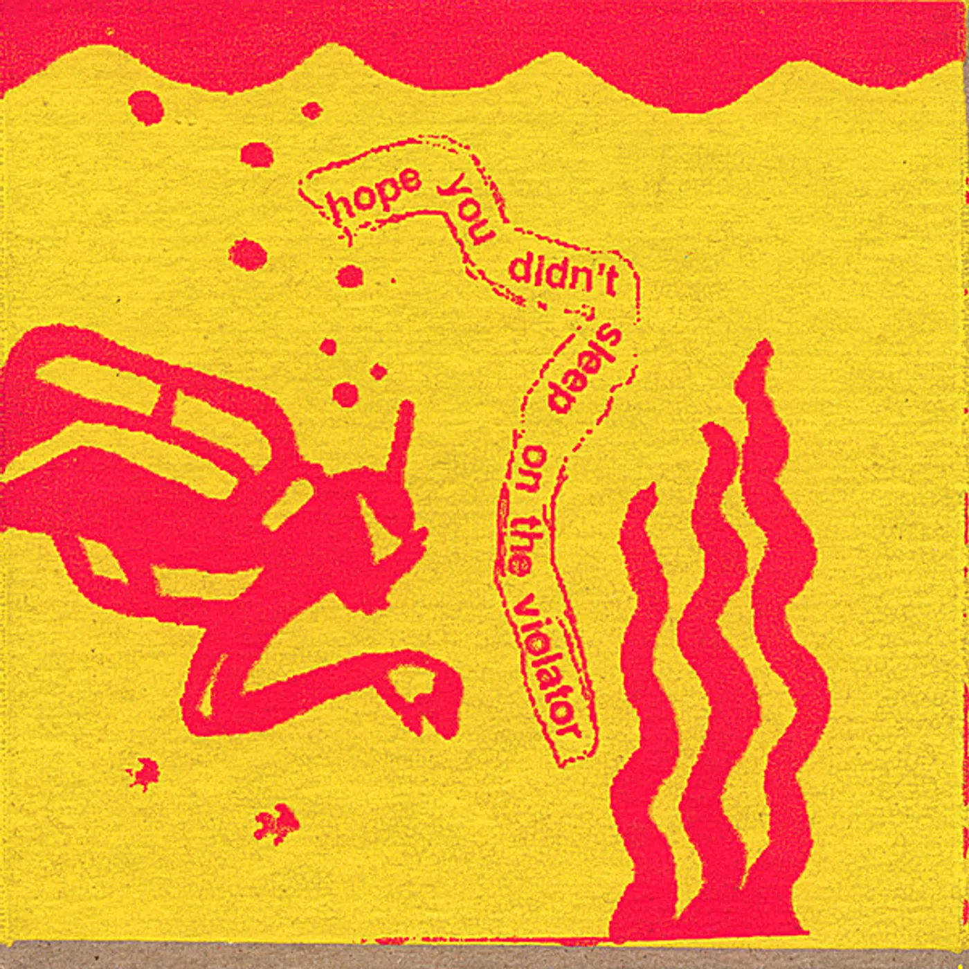 Trailer Camp HOPE YOU DIDN'T SLEEP ON THE VIOLATOR CD