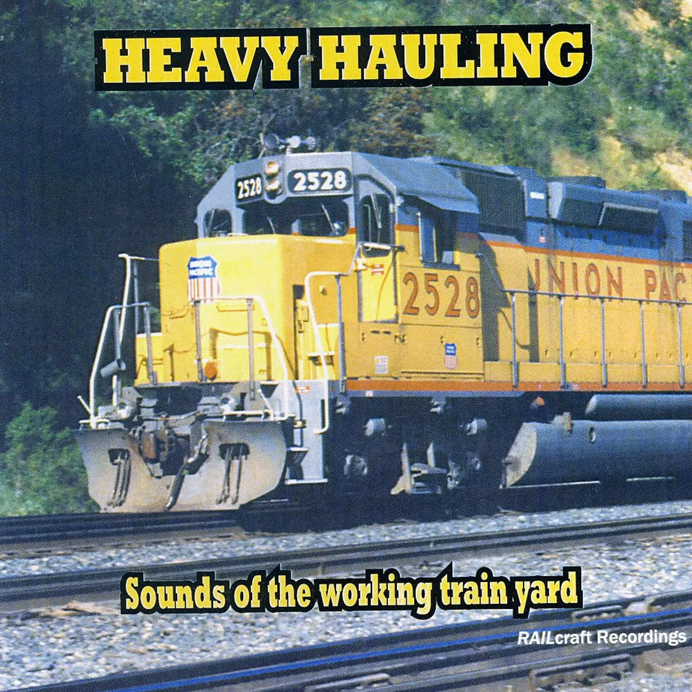 Train Sounds HEAVY HAULING CD