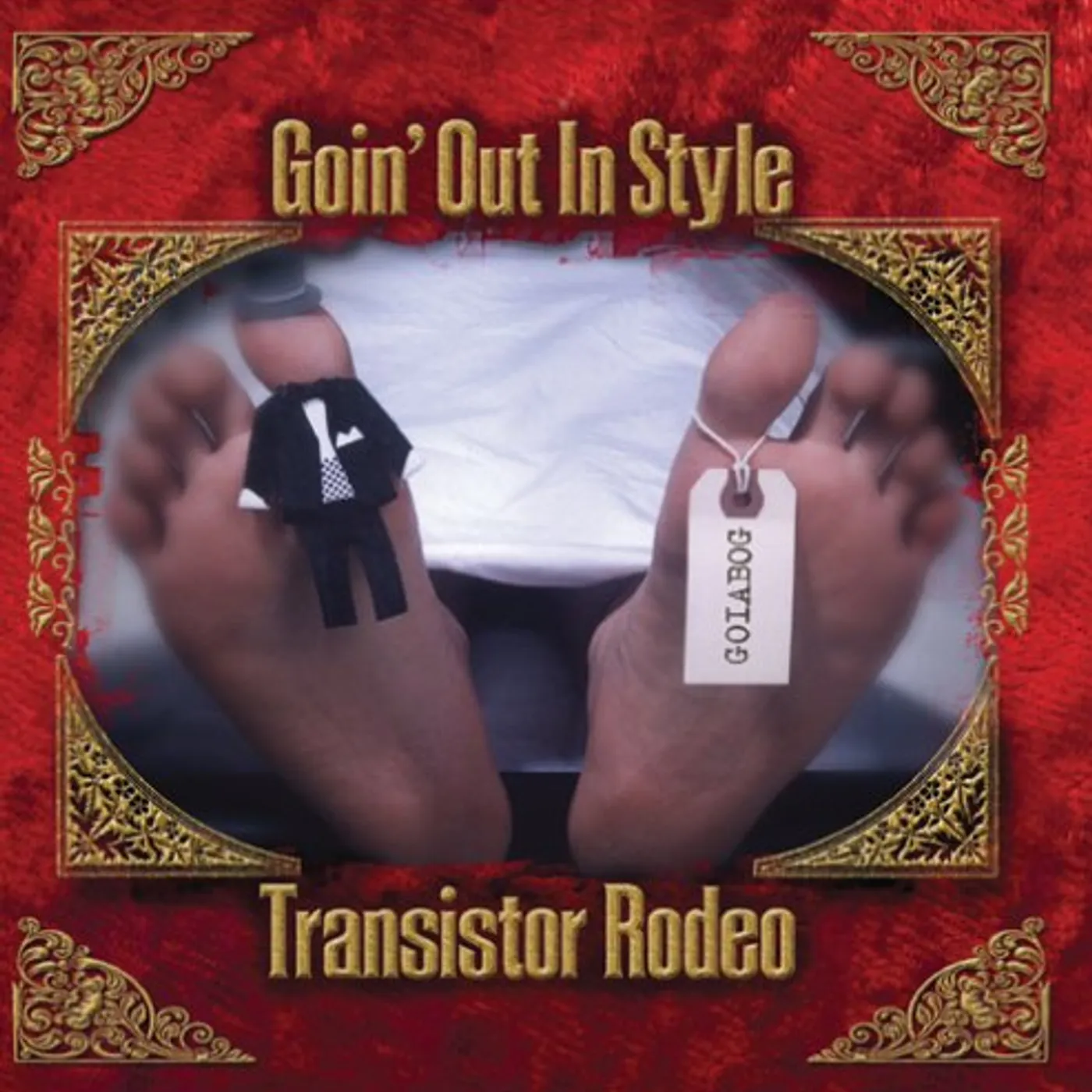 Transistor Rodeo GOIN' OUT IN STYLE CD