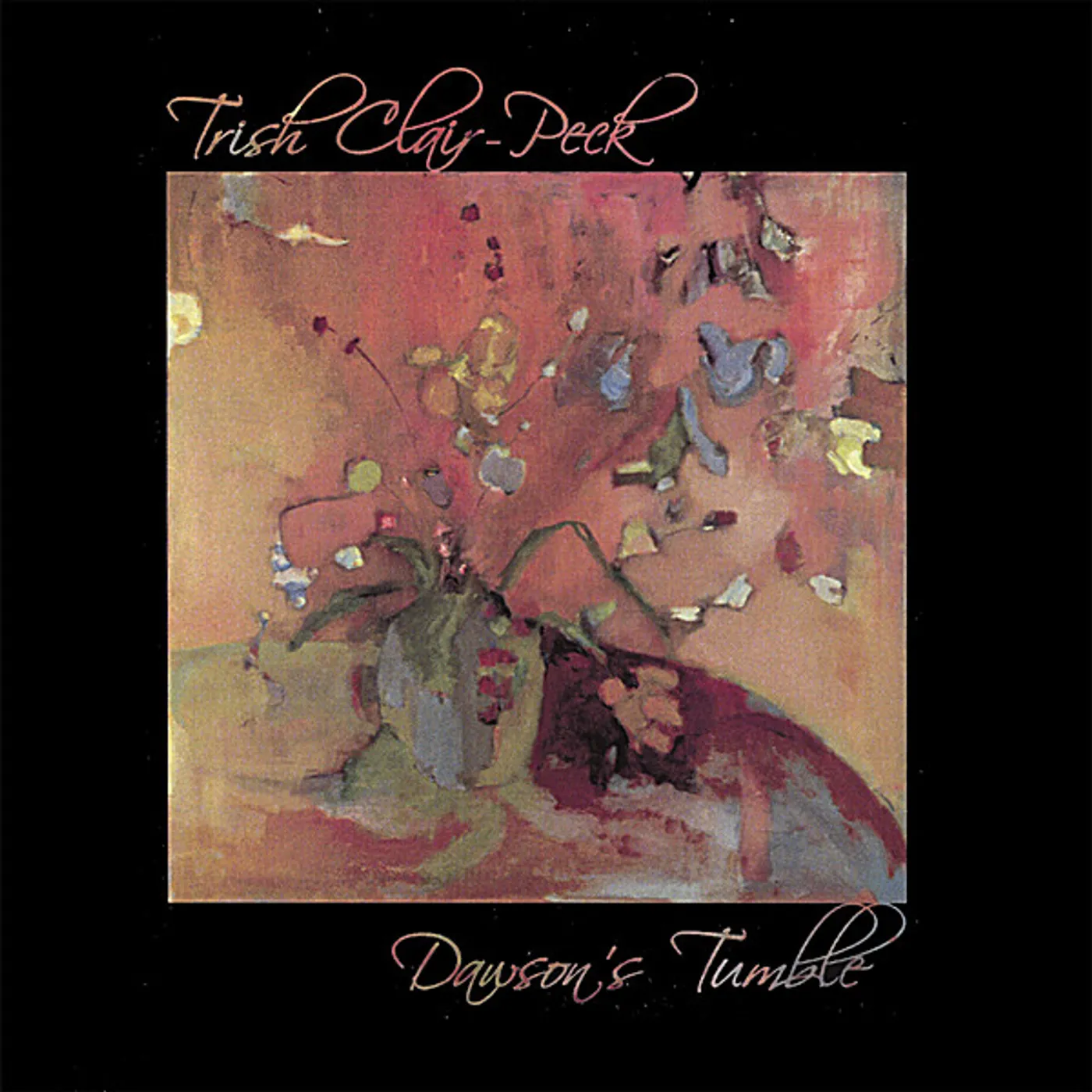 Trish Clair-Peck DAWSON'S TUMBLE CD