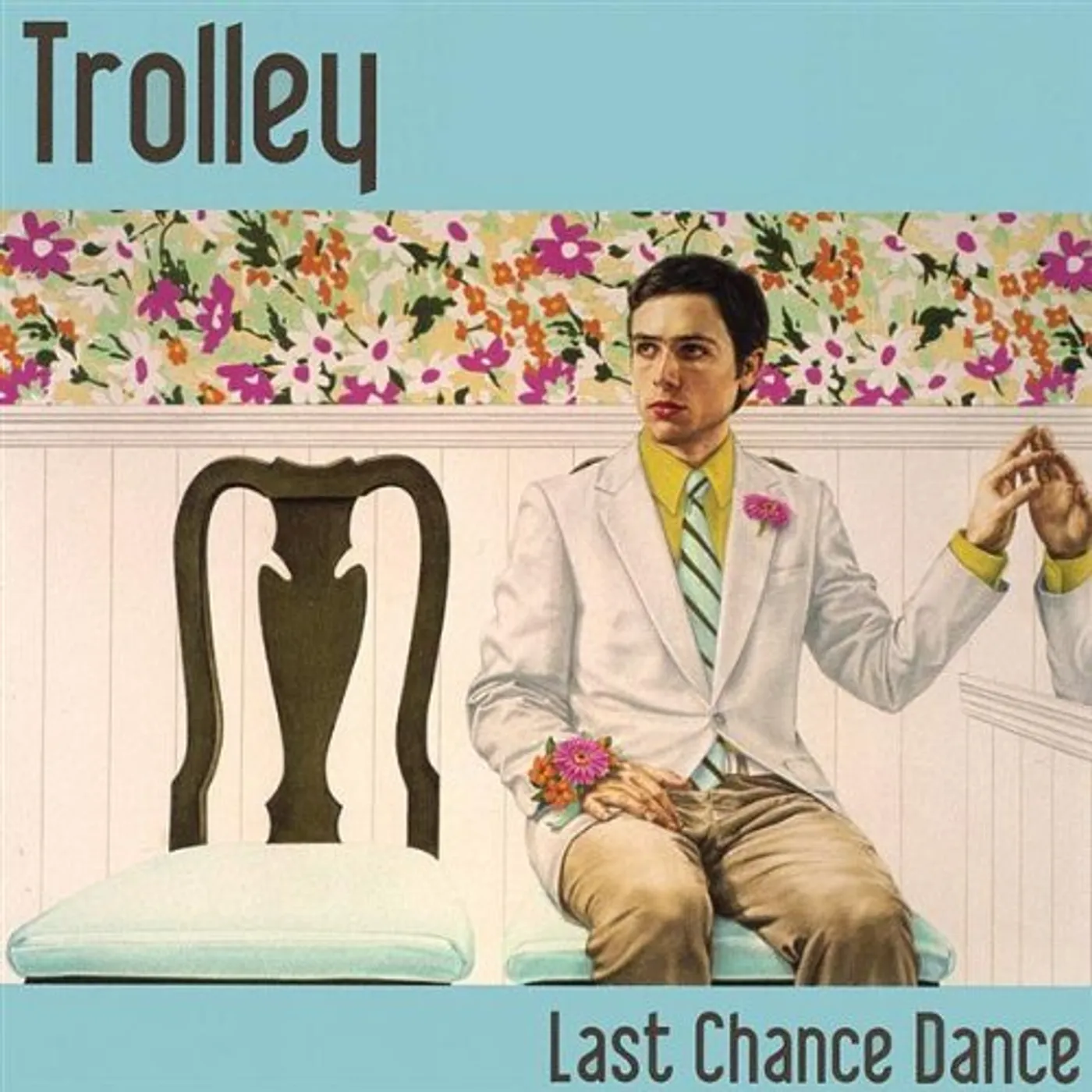Trolley LAST CHANCE DANCE CD