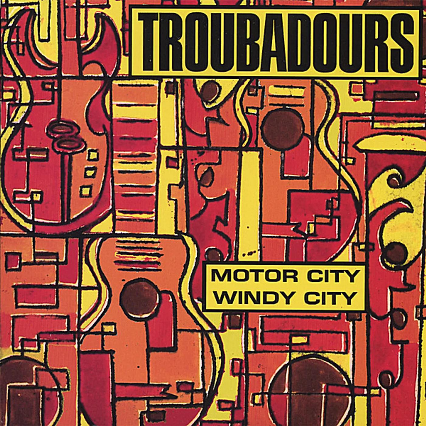 Troubadours MOTOR CITY/WINDY CITY CD