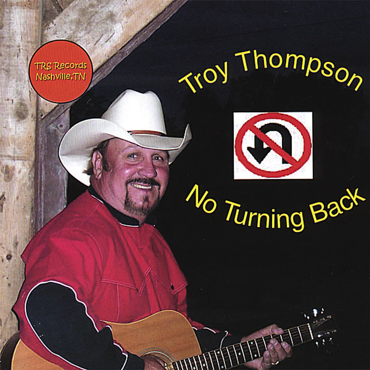 Troy Thompson NO TURNING BACK CD