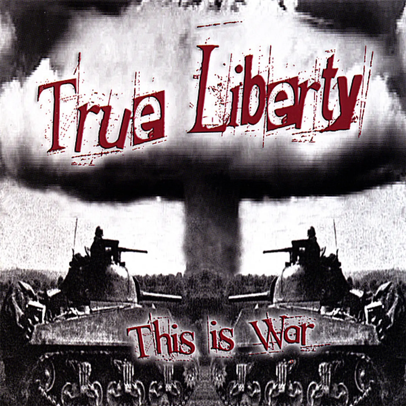True Liberty THIS IS WAR CD