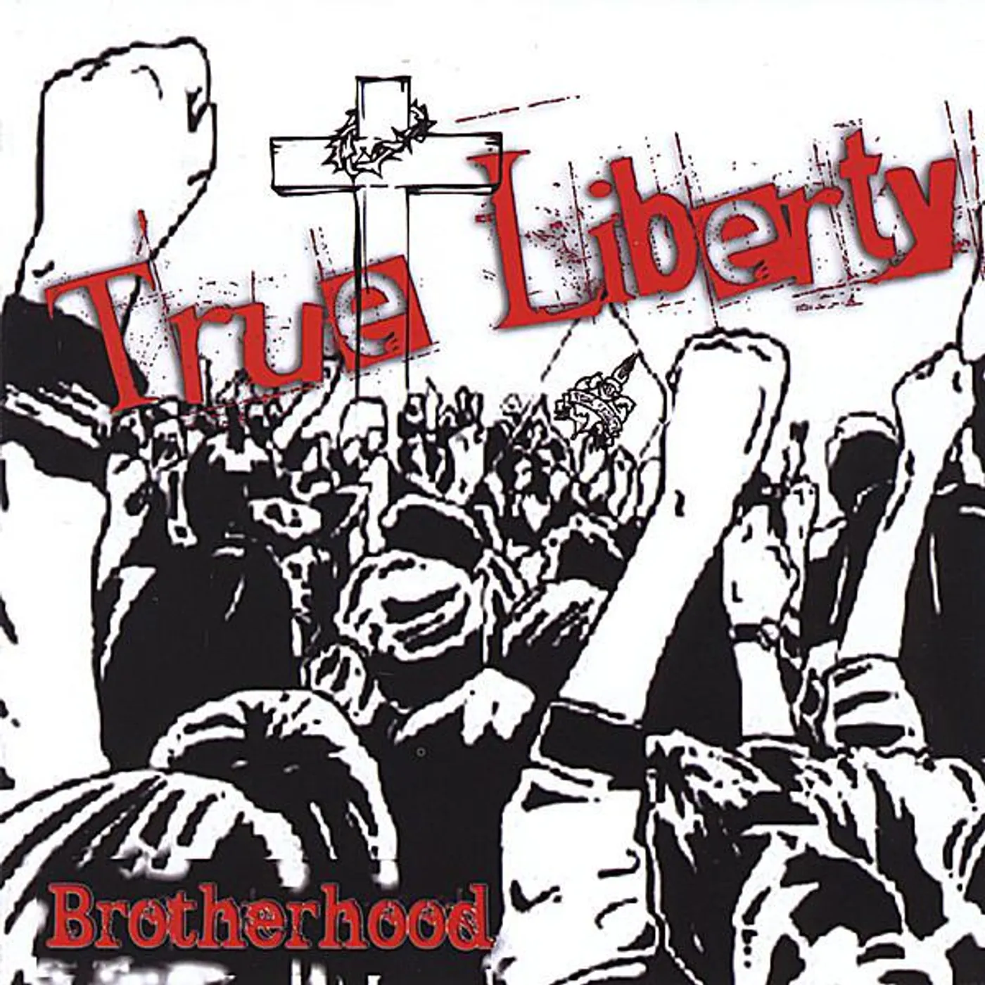 True Liberty BROTHERHOOD CD
