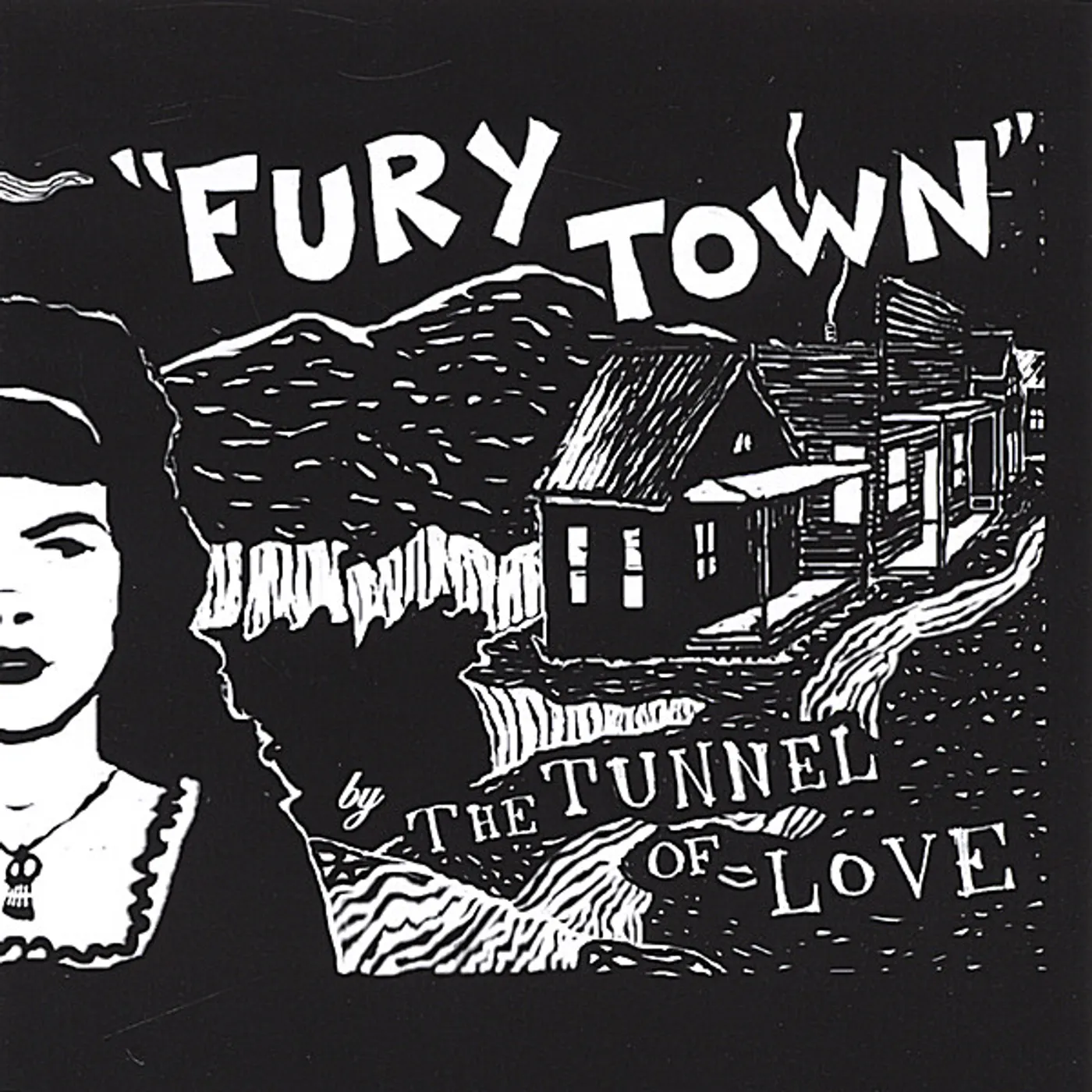 Tunnel of Love FURY TOWN CD