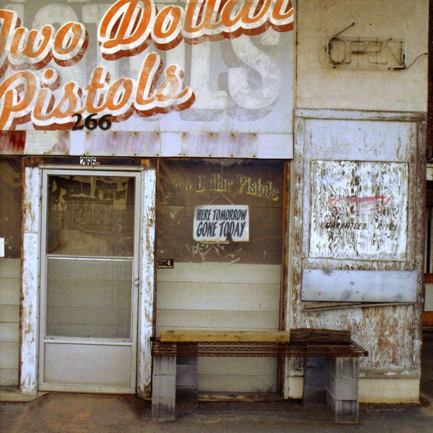 Two Dollar Pistols HERE TOMORROW GONE TODAY CD