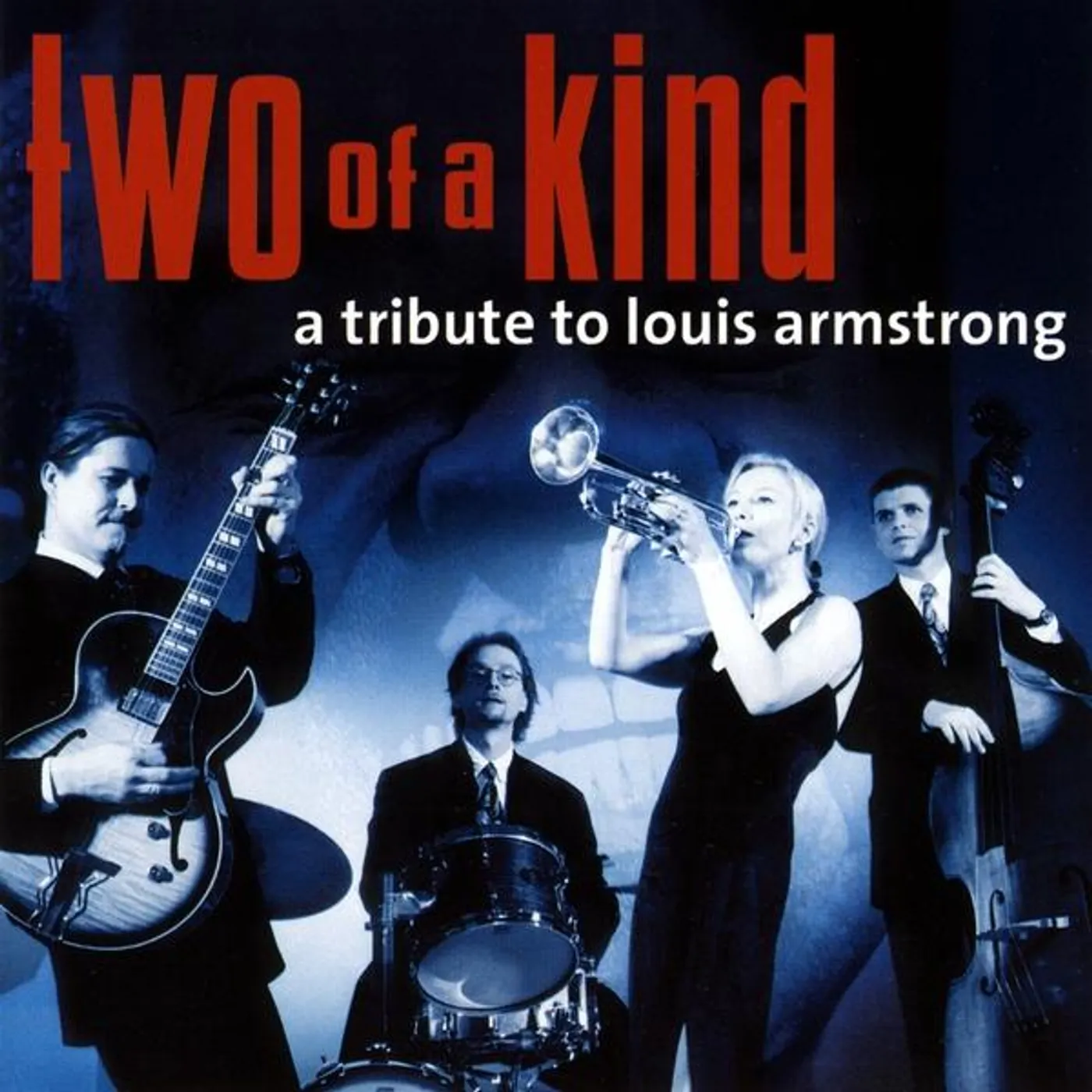 Kind of a Two TRIBUTE TO LOUIS ARMSTRONG CD