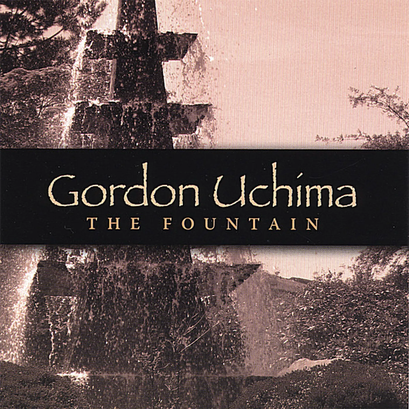 Gordon Uchima FOUNTAIN CD