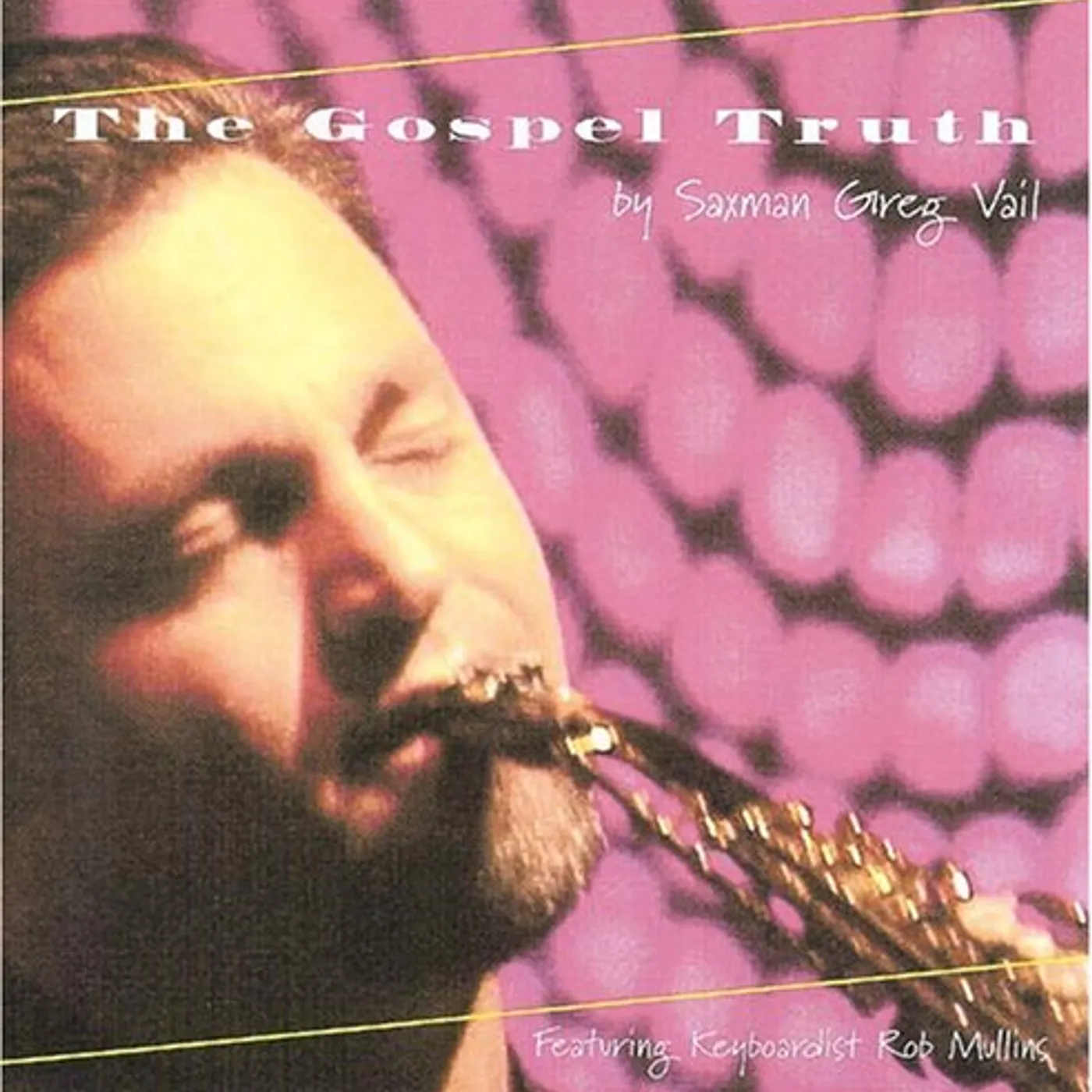 Greg Vail GOSPEL TRUTH CD