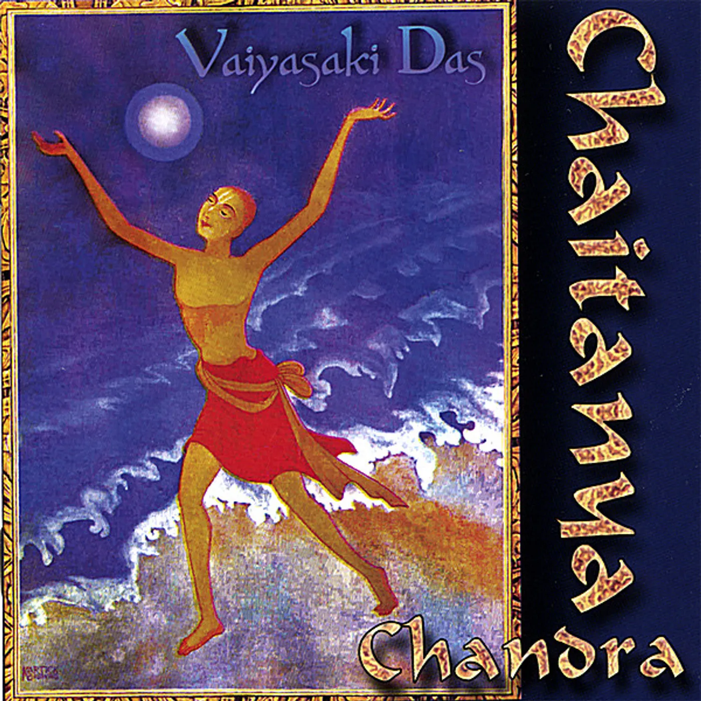 Vaiyasaki Das CHAITANYA CHANDRA CD