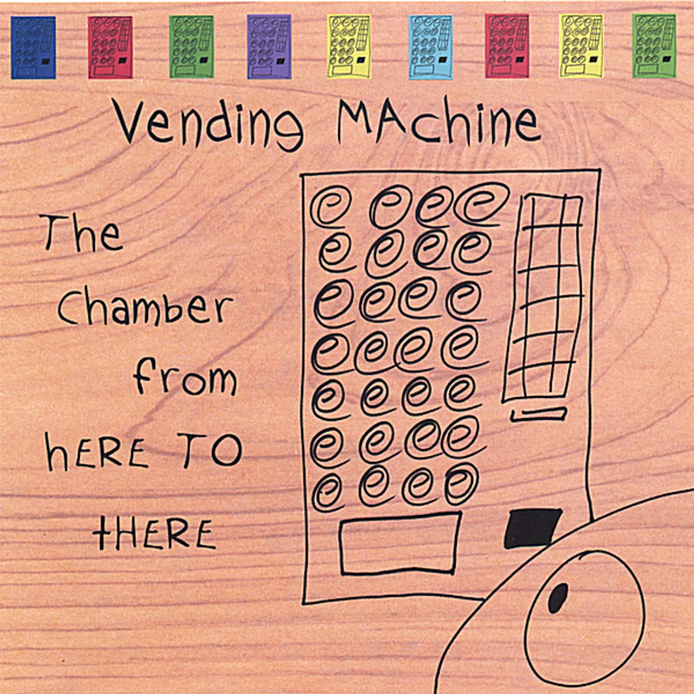 Vending Machine CHAMBER FROM HERE TO THERE CD