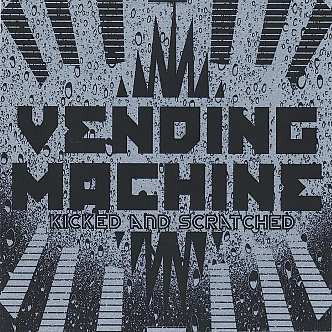 Vending Machine KICKED & SCRATCHED CD