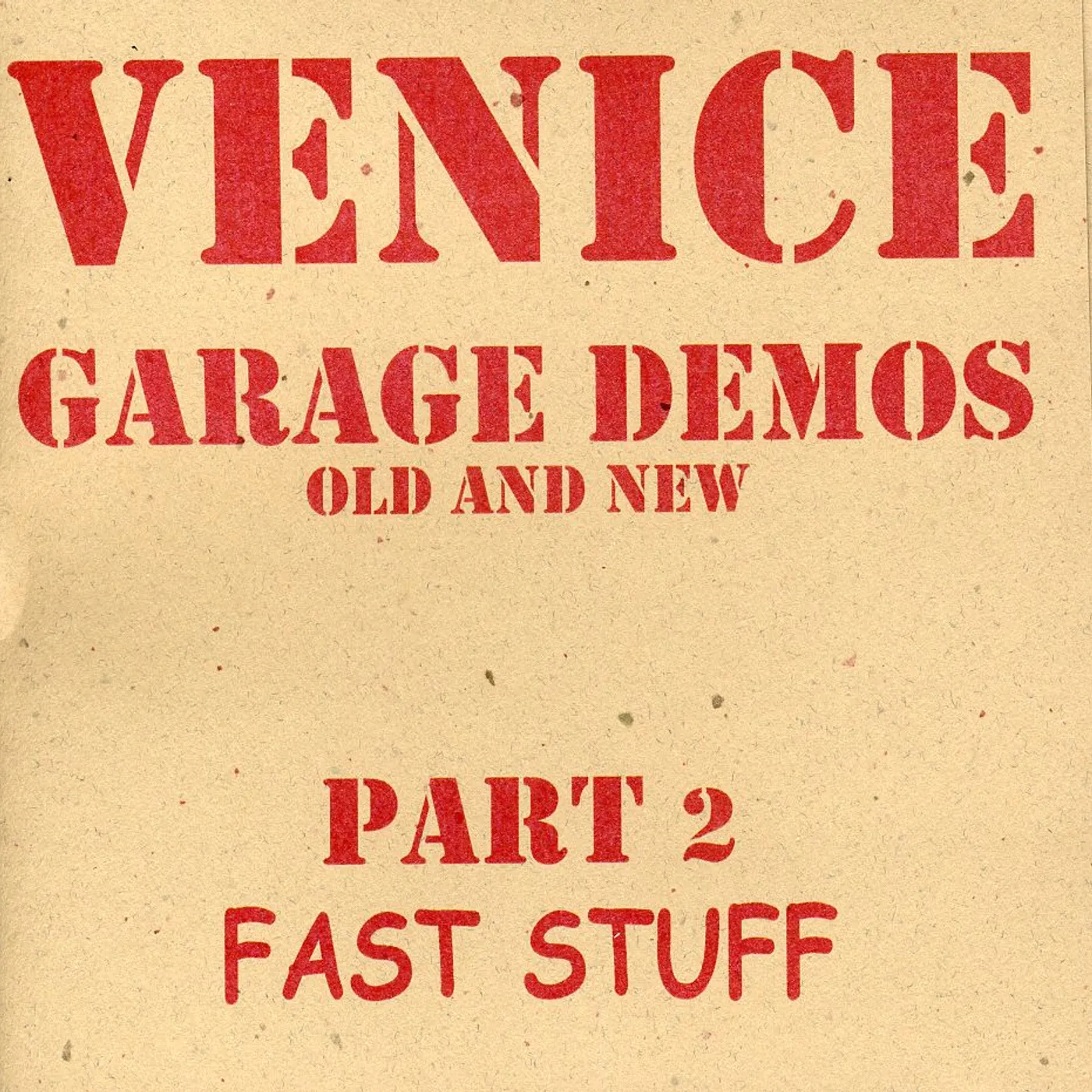 VENICE GARAGE DEMOS PT. 2-FAST STUFF CD