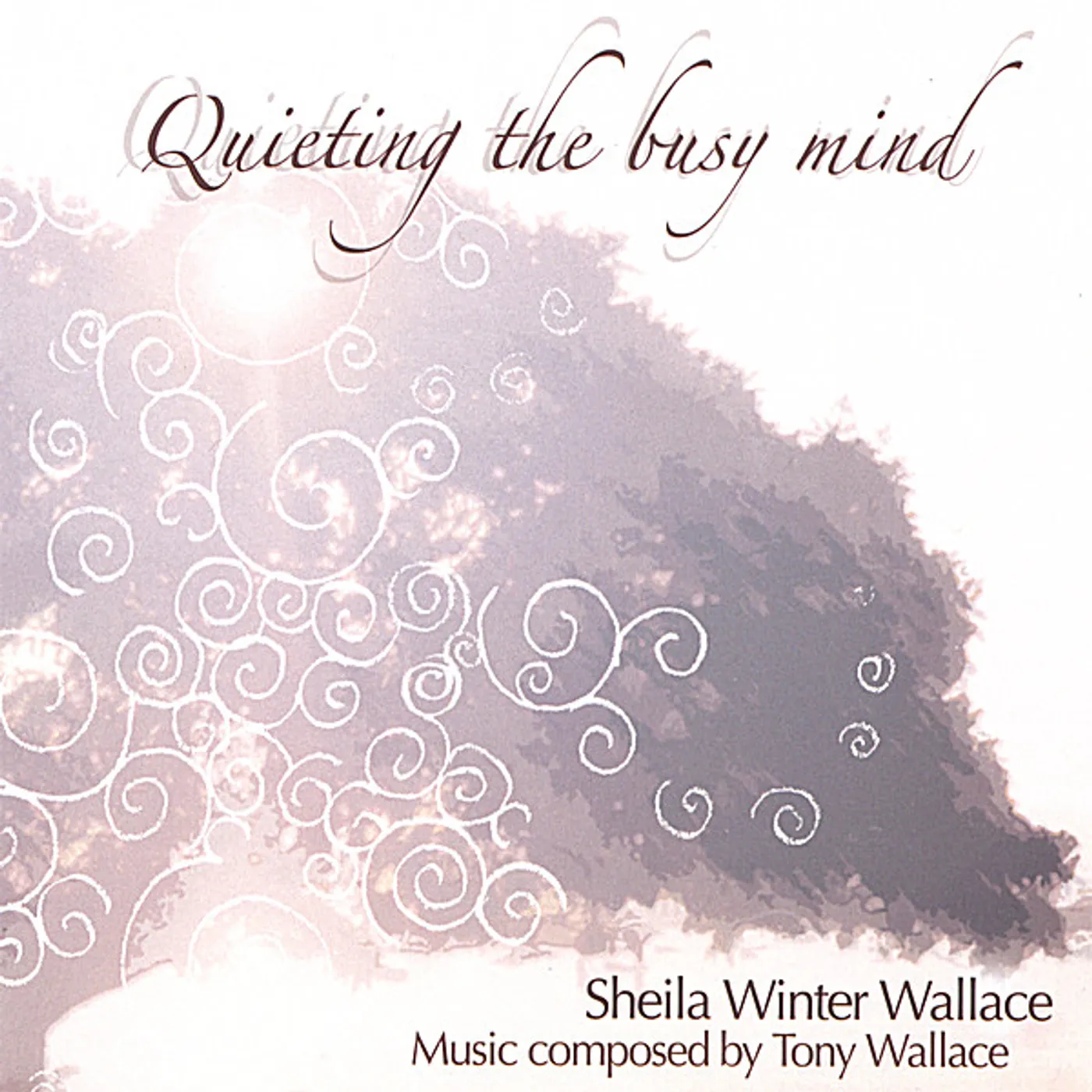Sheila Winter Wallace QUIETING THE BUSY MIND CD