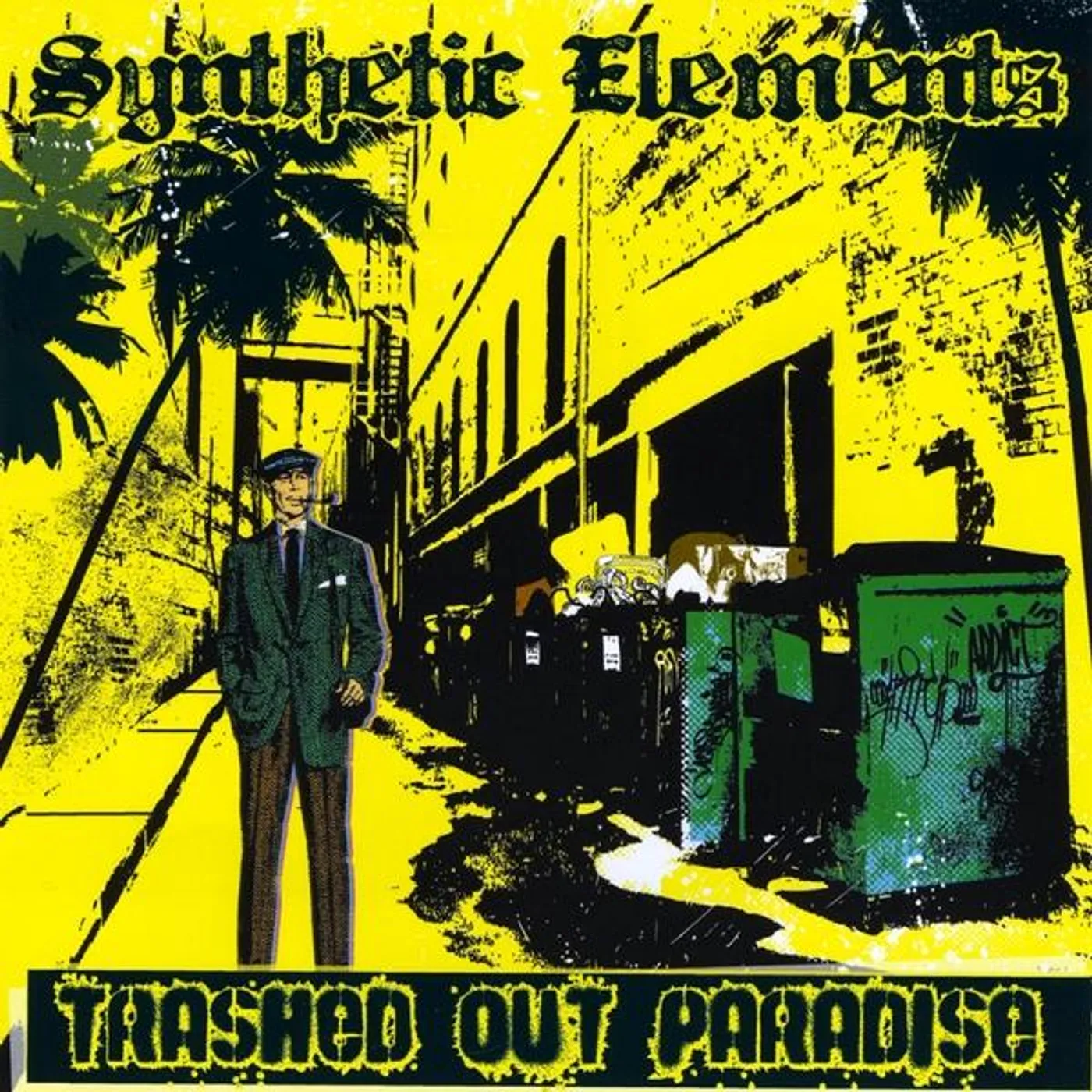 Synthetic Elements TRASHED OUT PARADISE CD