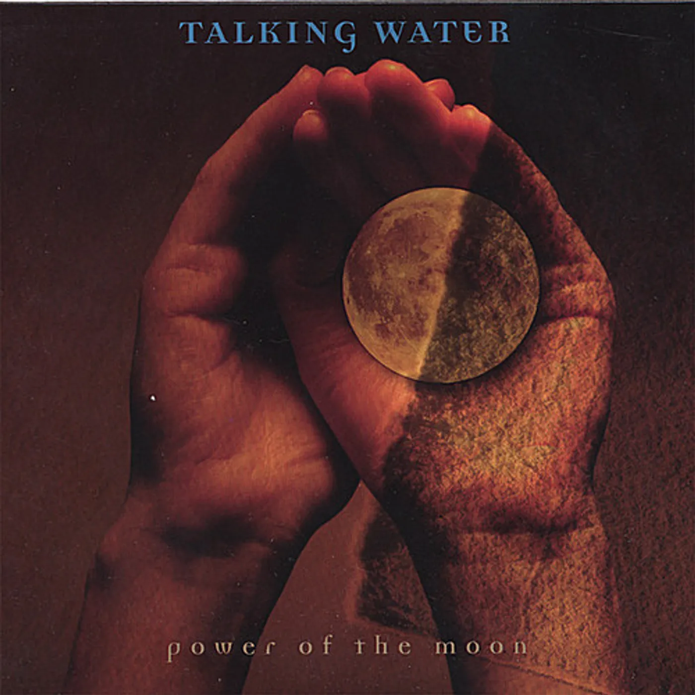 Talking Water POWER OF THE MOON CD