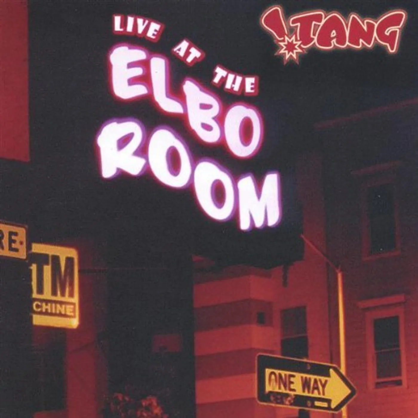!Tang LIVE AT THE ELBO ROOM CD