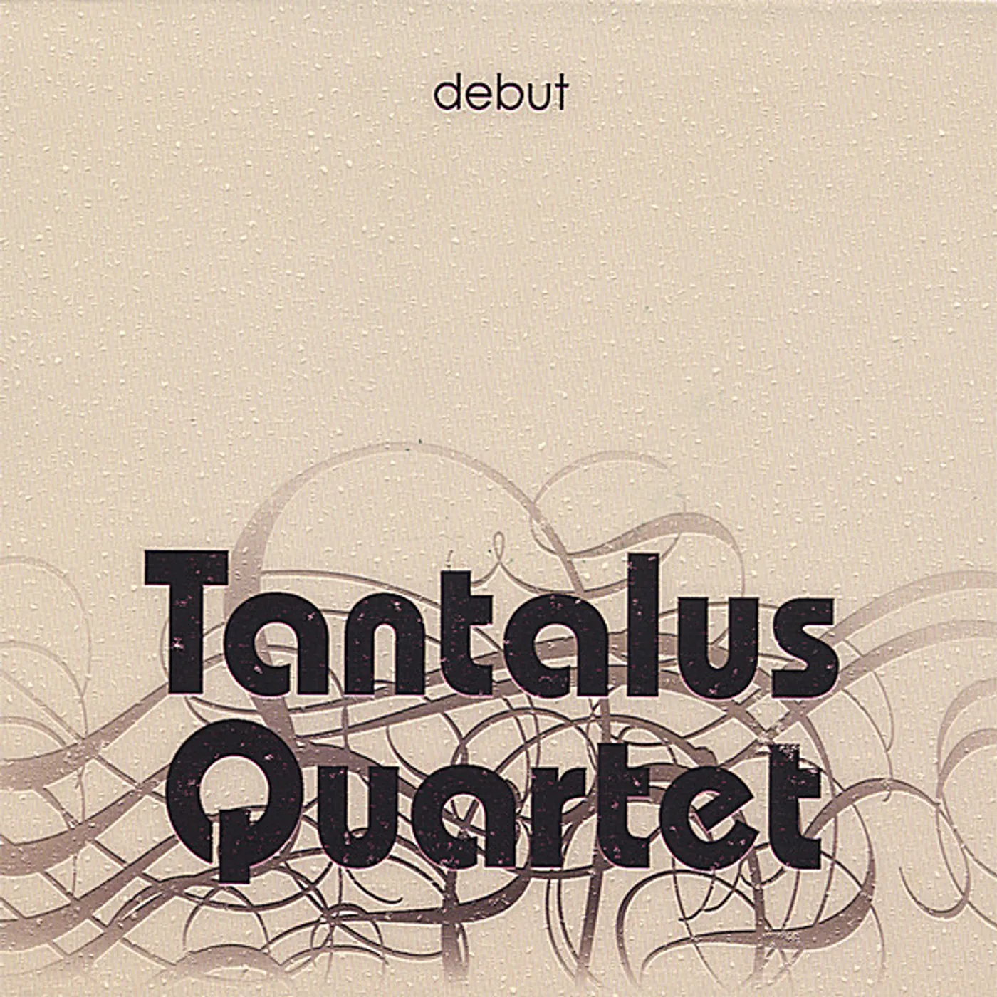 Tantalus Quartet DEBUT CD