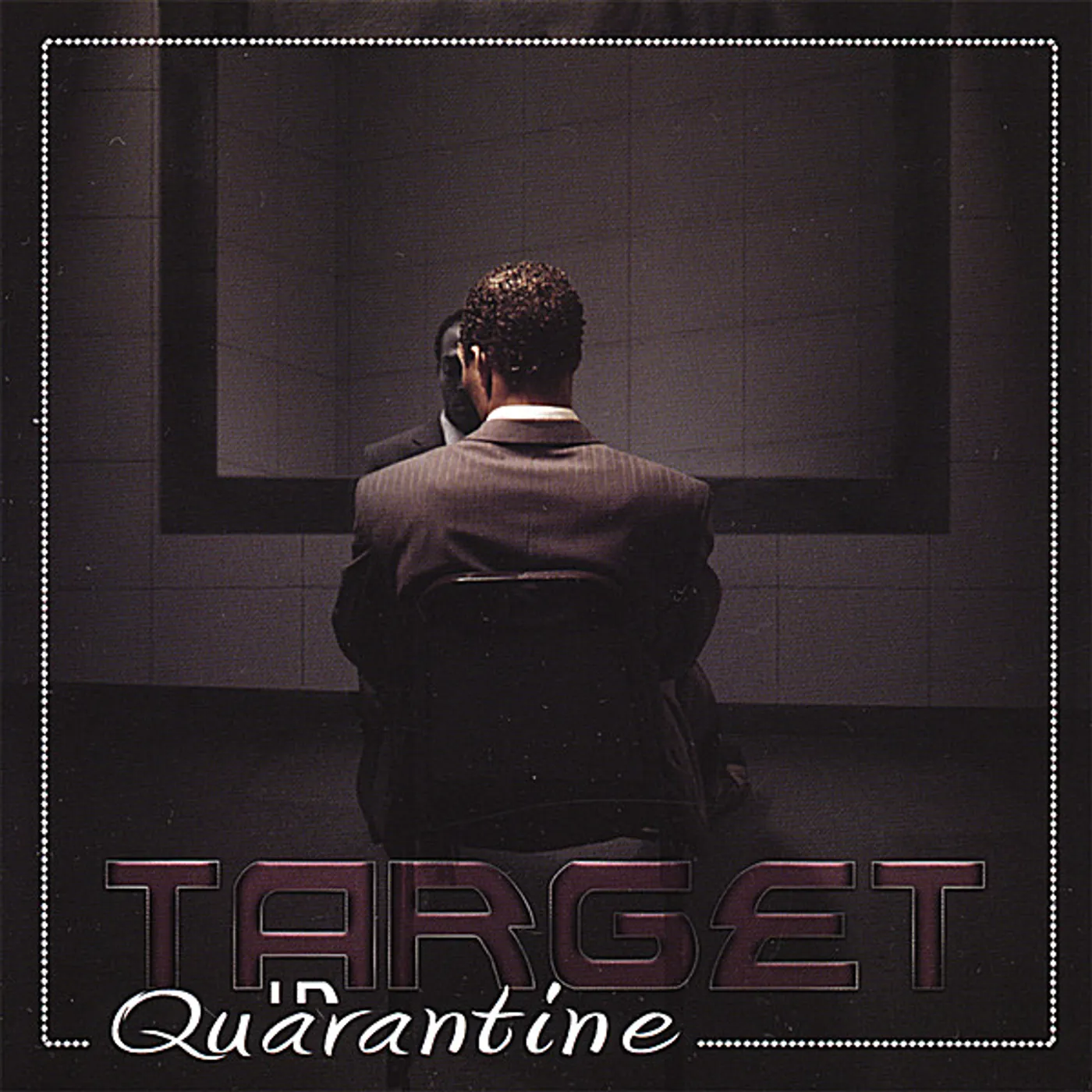 TARGET IN QUARANTINE CD
