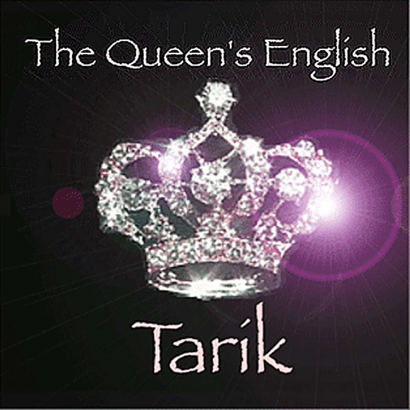 Tarik QUEEN'S ENGLISH CD