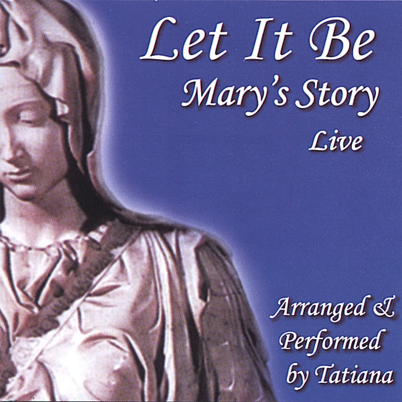 Tatiana LET IT BE CD