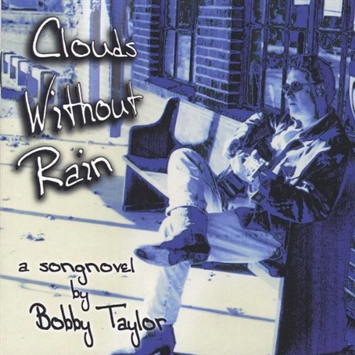 Bobby Taylor CLOUDS WITHOUT RAIN CD