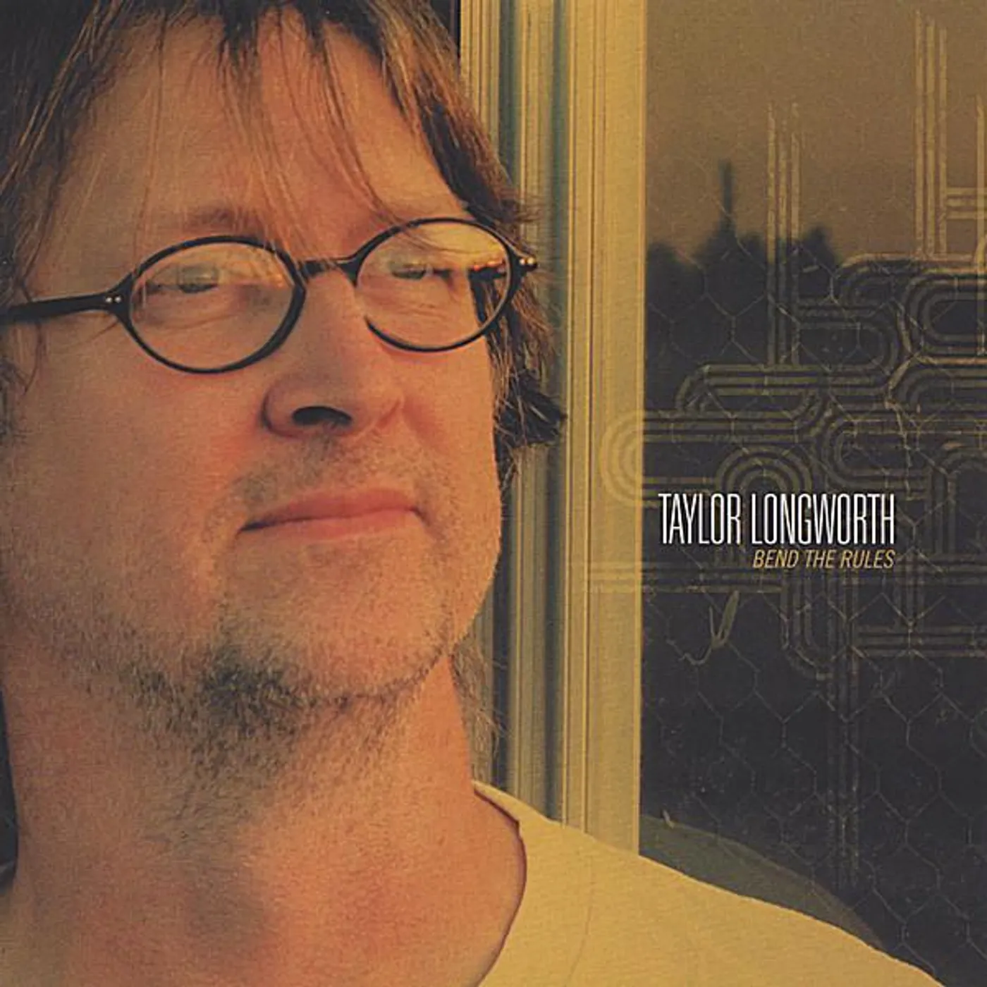 Taylor Longworth BEND THE RULES CD