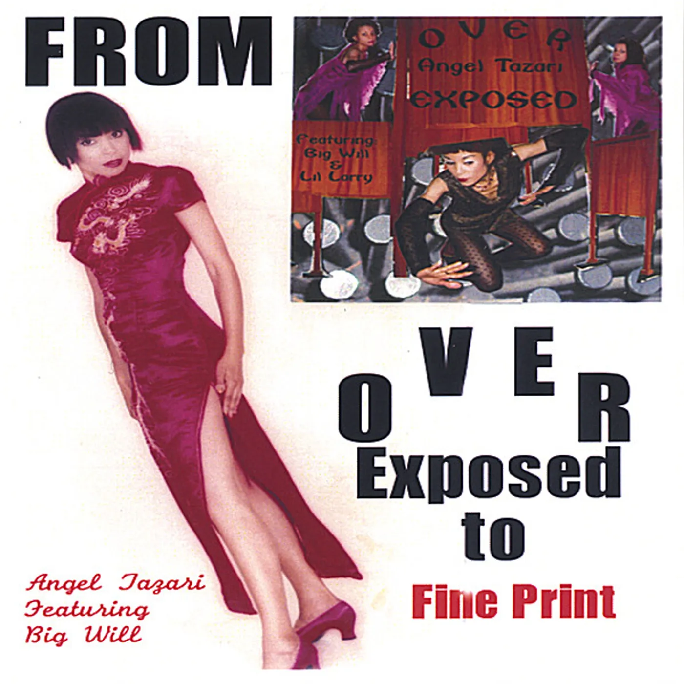 Angel Tazari FROM OVEREXPOSED TO FINE PRINT CD