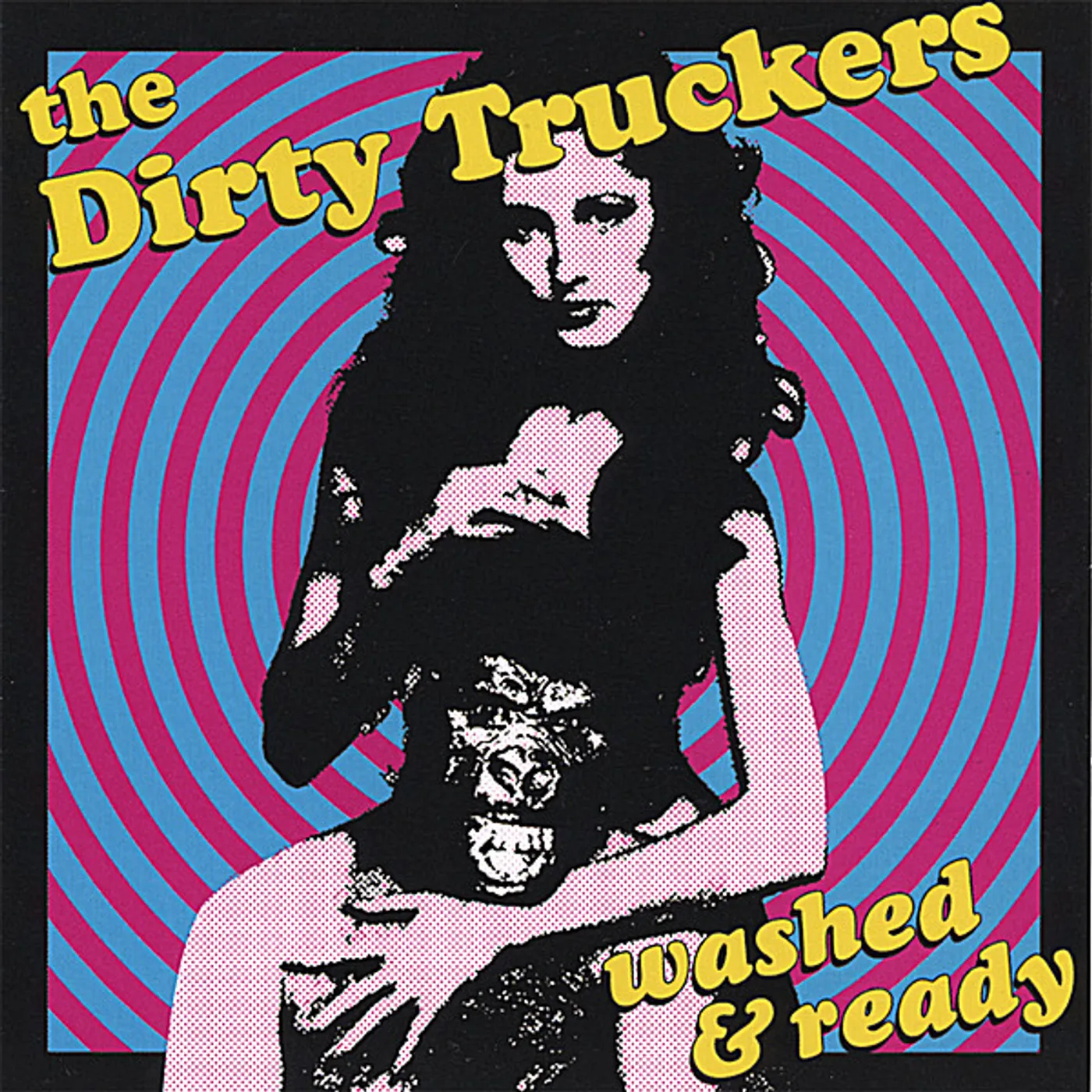 The Dirty Truckers WASHED & READY CD