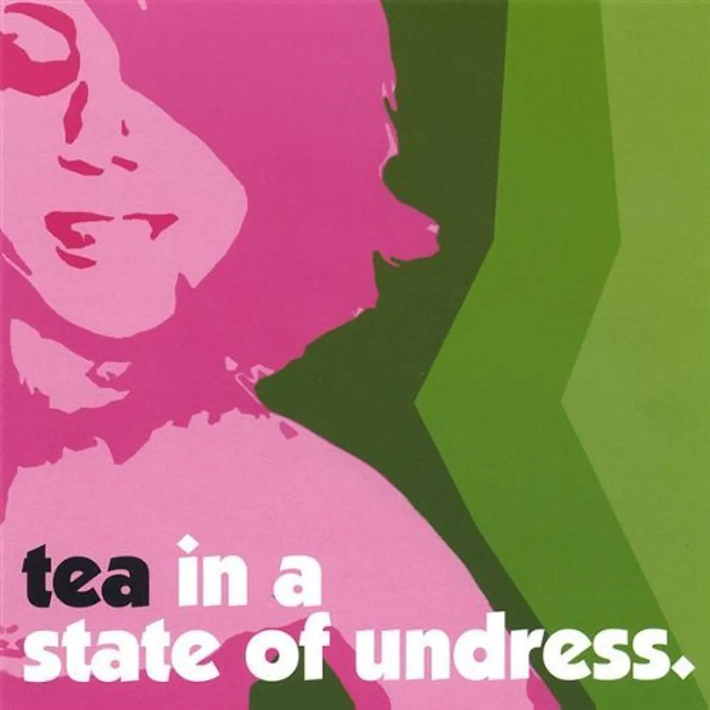Tea the Band IN A STATE OF UNDRESS CD