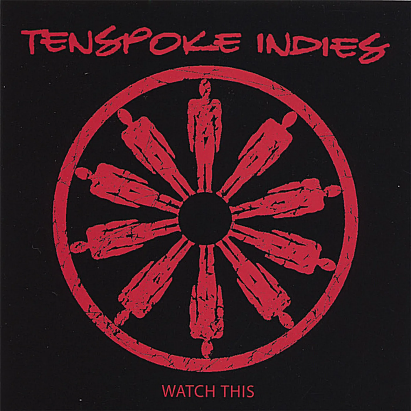 Tenspoke Indies WATCH THIS CD