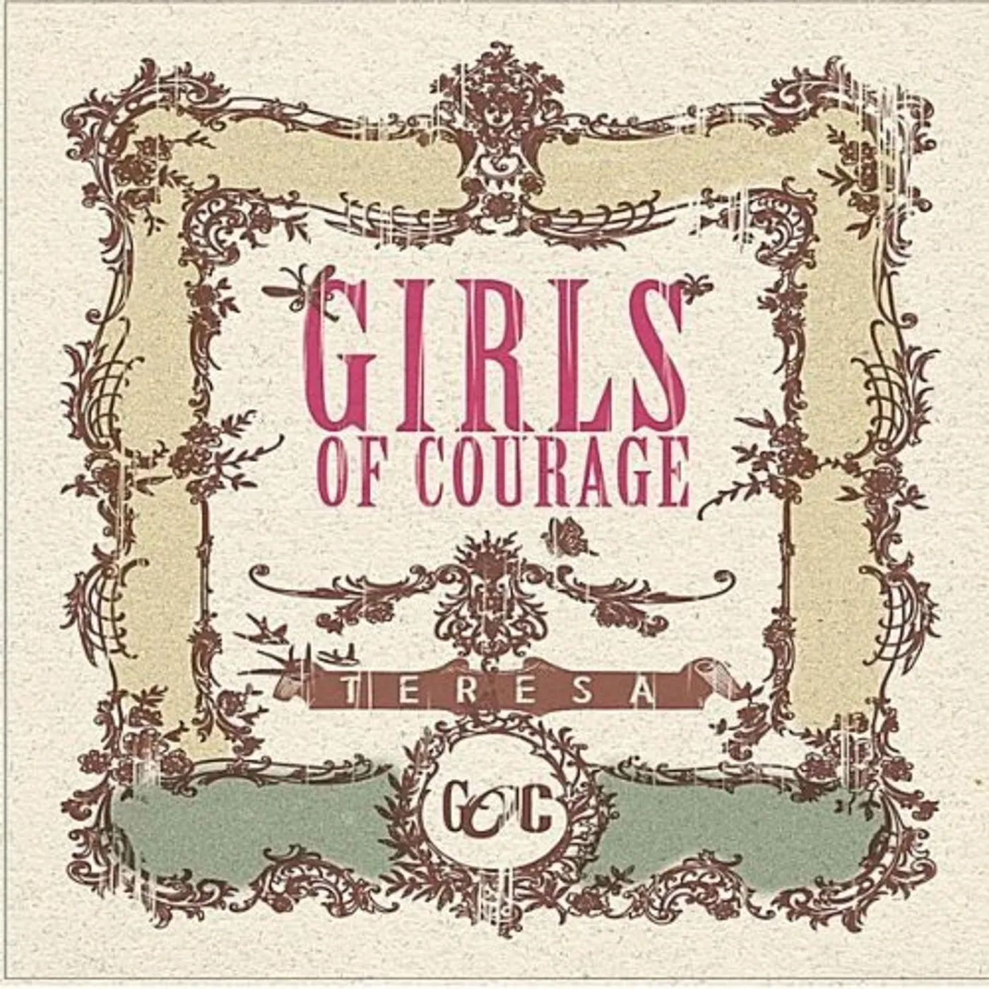 Teresa GIRLS OF COURAGE CD