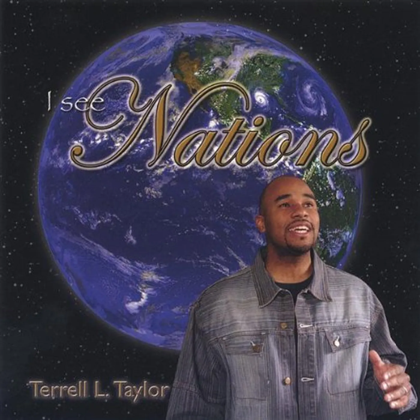 Terrell L. Taylor I SEE NATIONS CD