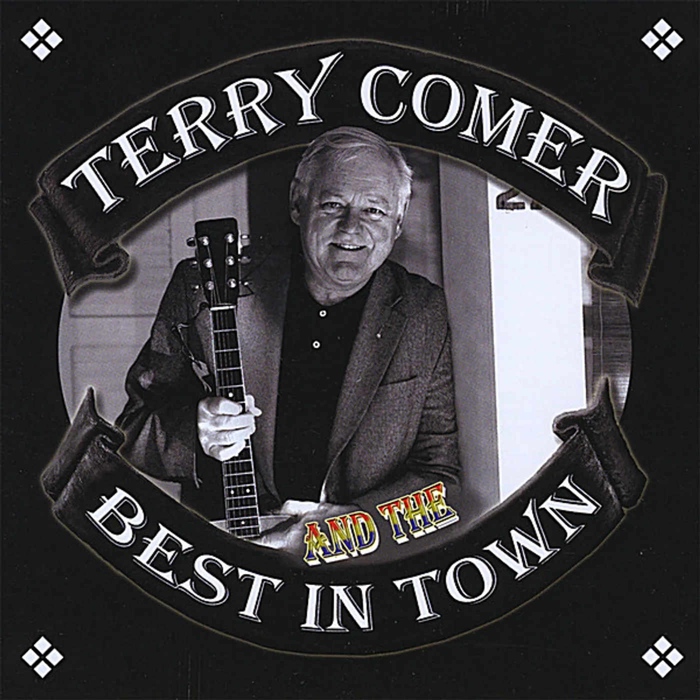 TERRY COMER & THE BEST IN TOWN CD