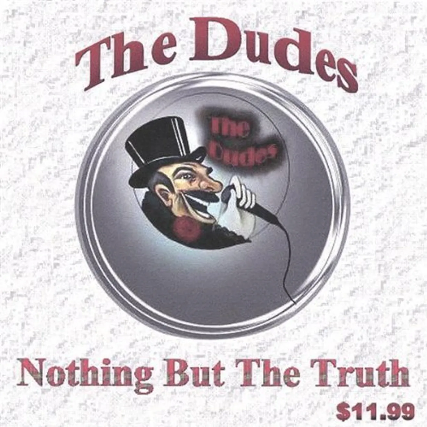 The Dudes NOTHING BUT THE TRUTH CD