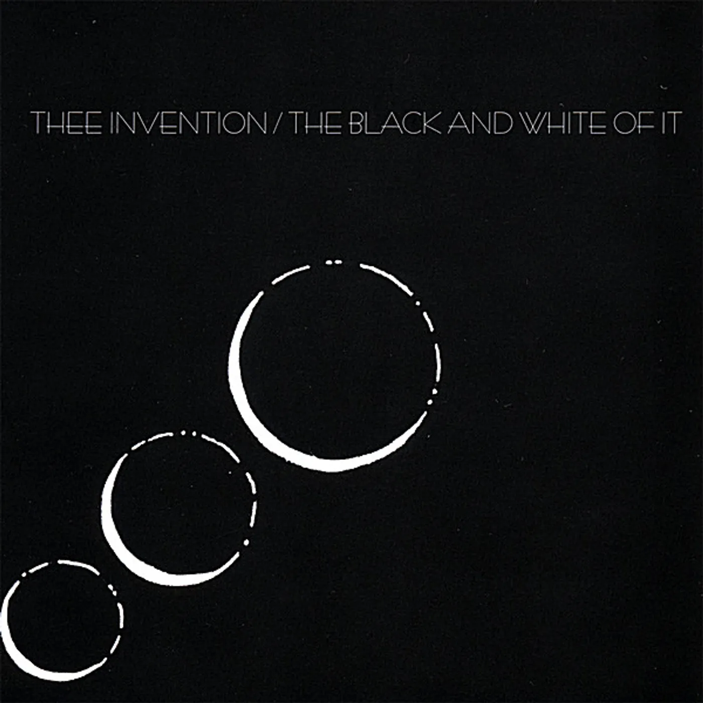 Thee Invention BLACK & WHITE OF IT CD