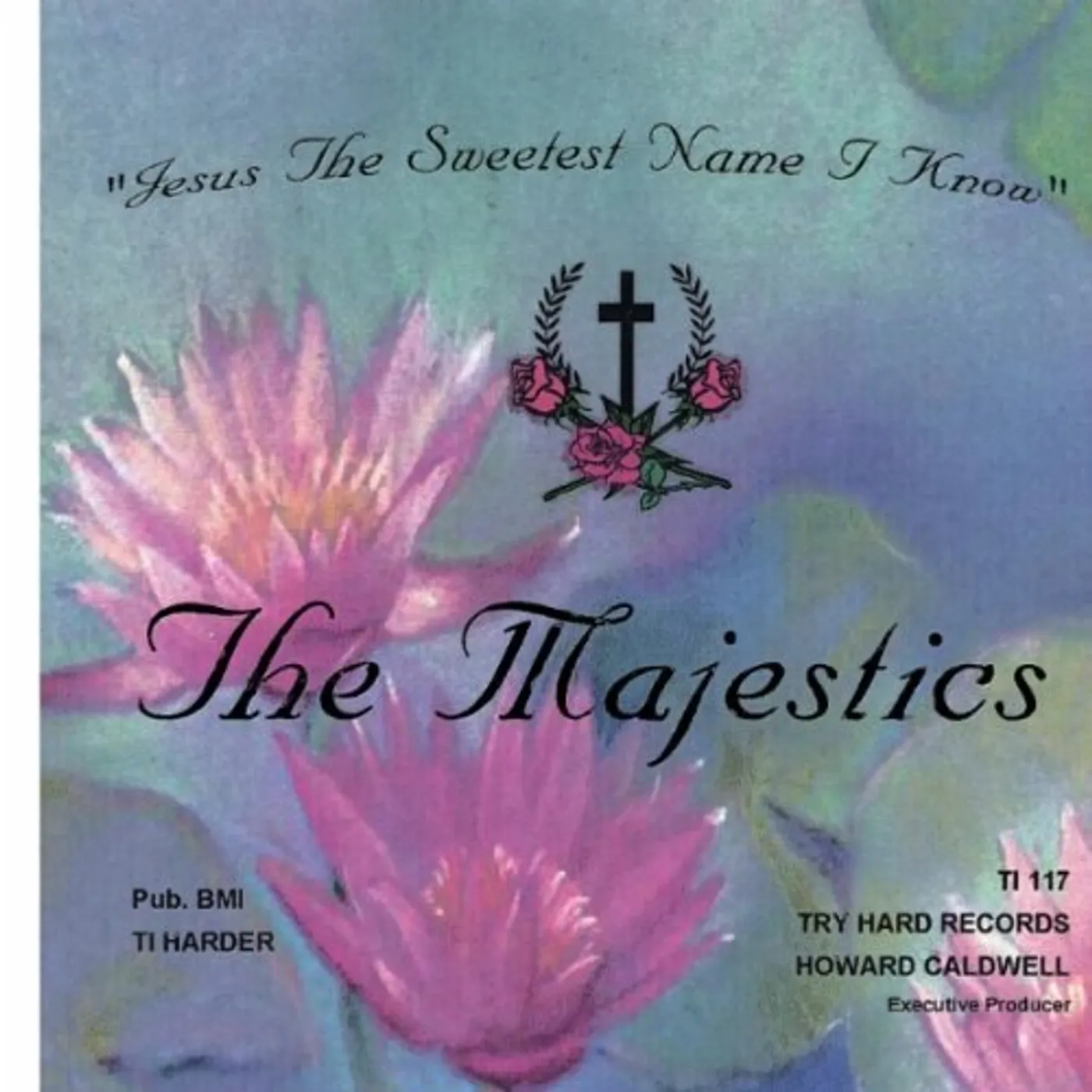 Majestics JESUS THE SWEETEST NAME I KNOW! CD