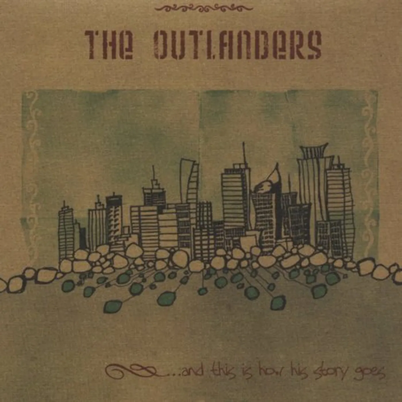 Outlanders AND THIS IS HOW HIS STORY GOES CD