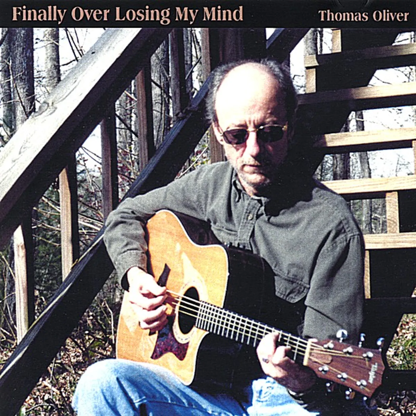 Thomas Oliver FINALLY OVER LOSING MY MIND CD
