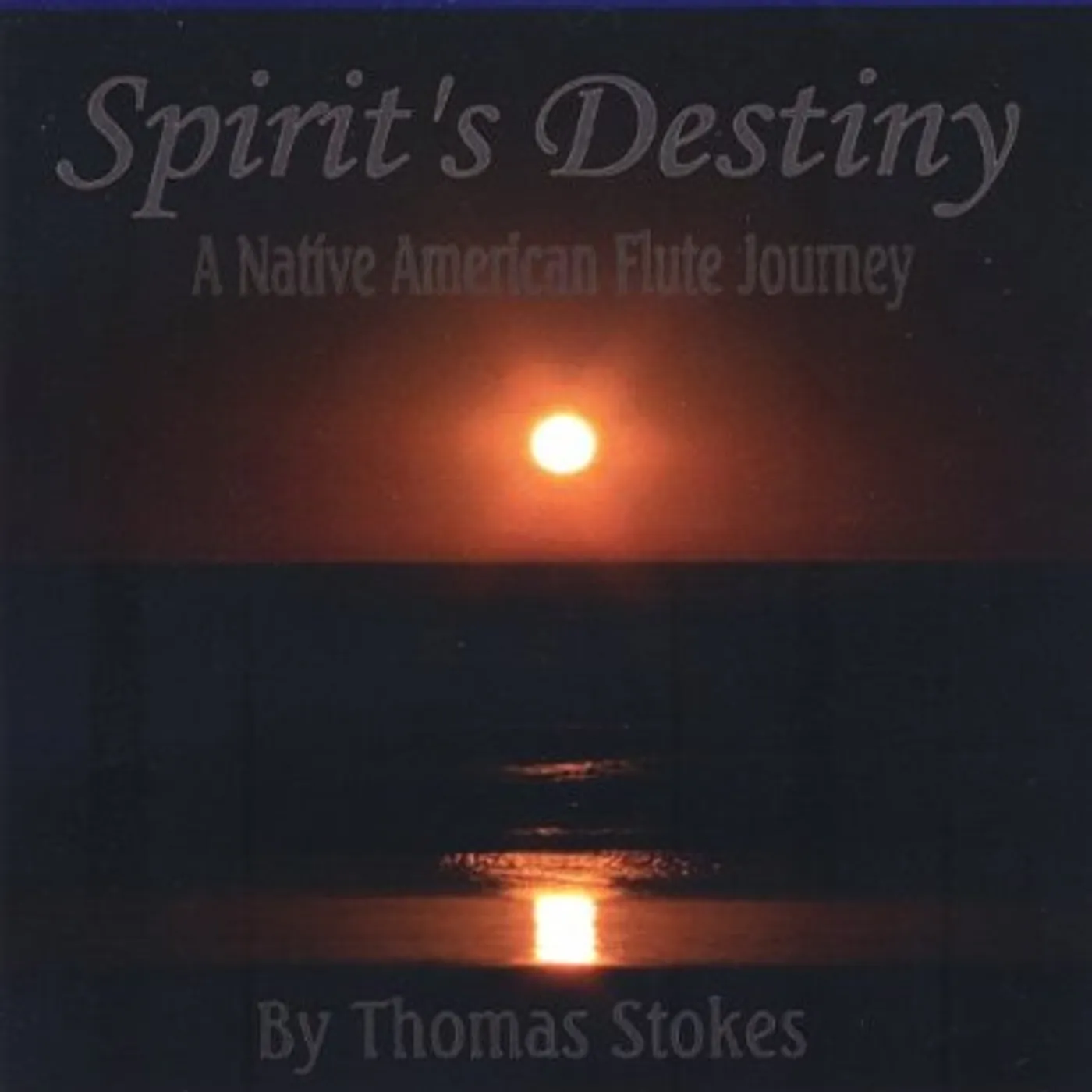 Thomas Stokes SPIRIT'S DESTINY CD