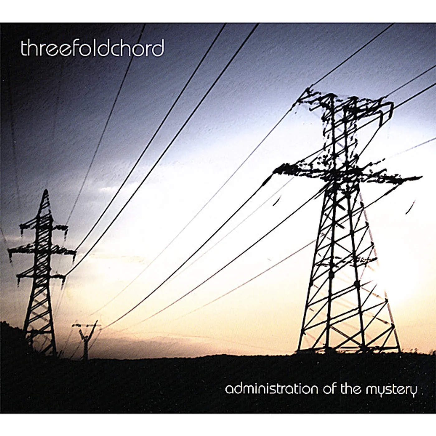 Threefoldchord ADMINISTRATION OF THE MYSTERY CD