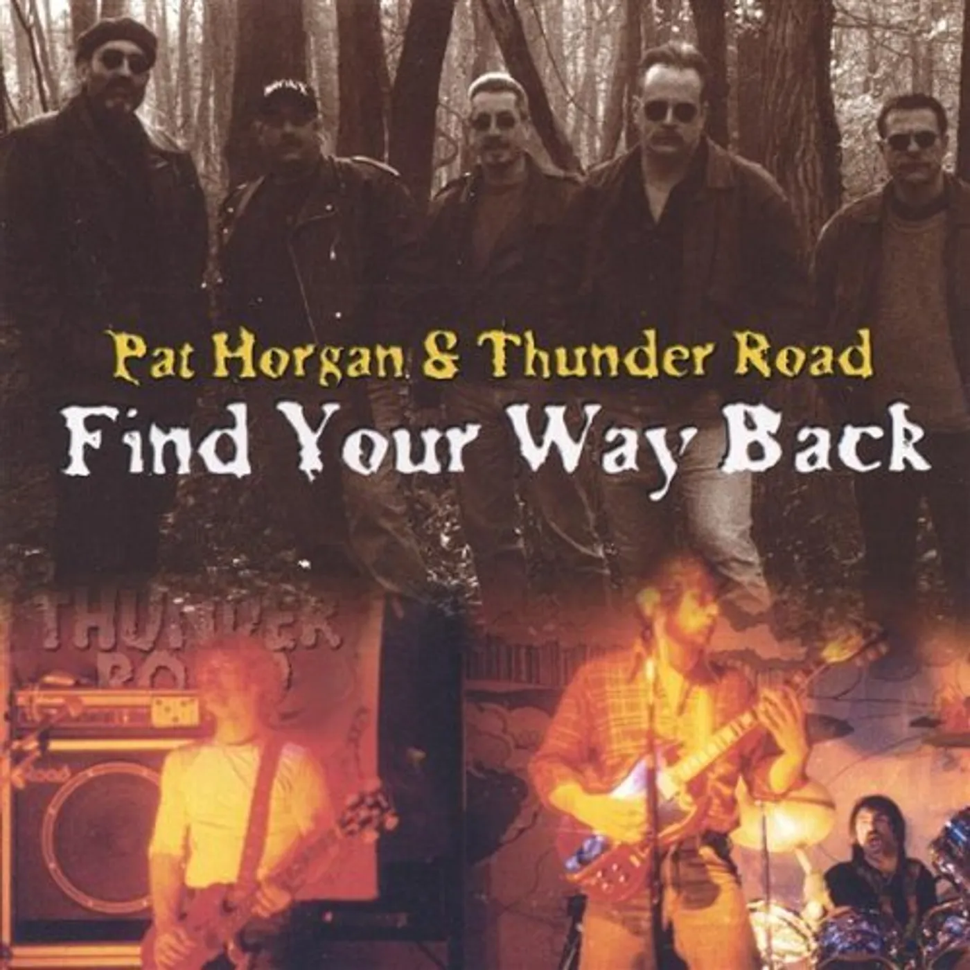 Pat Horgan & The Thunder Road Band FIND YOUR WAY BACK CD