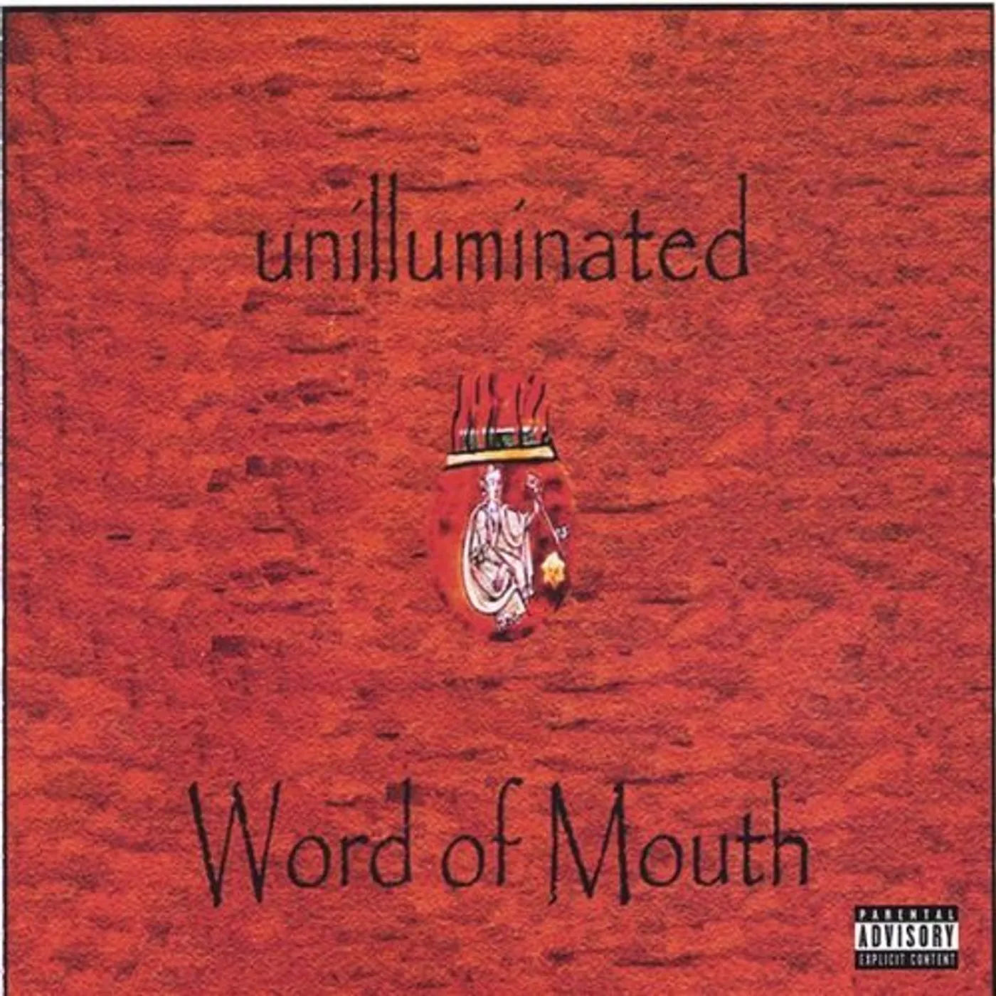Word Of Mouth UNILLUMINATED CD