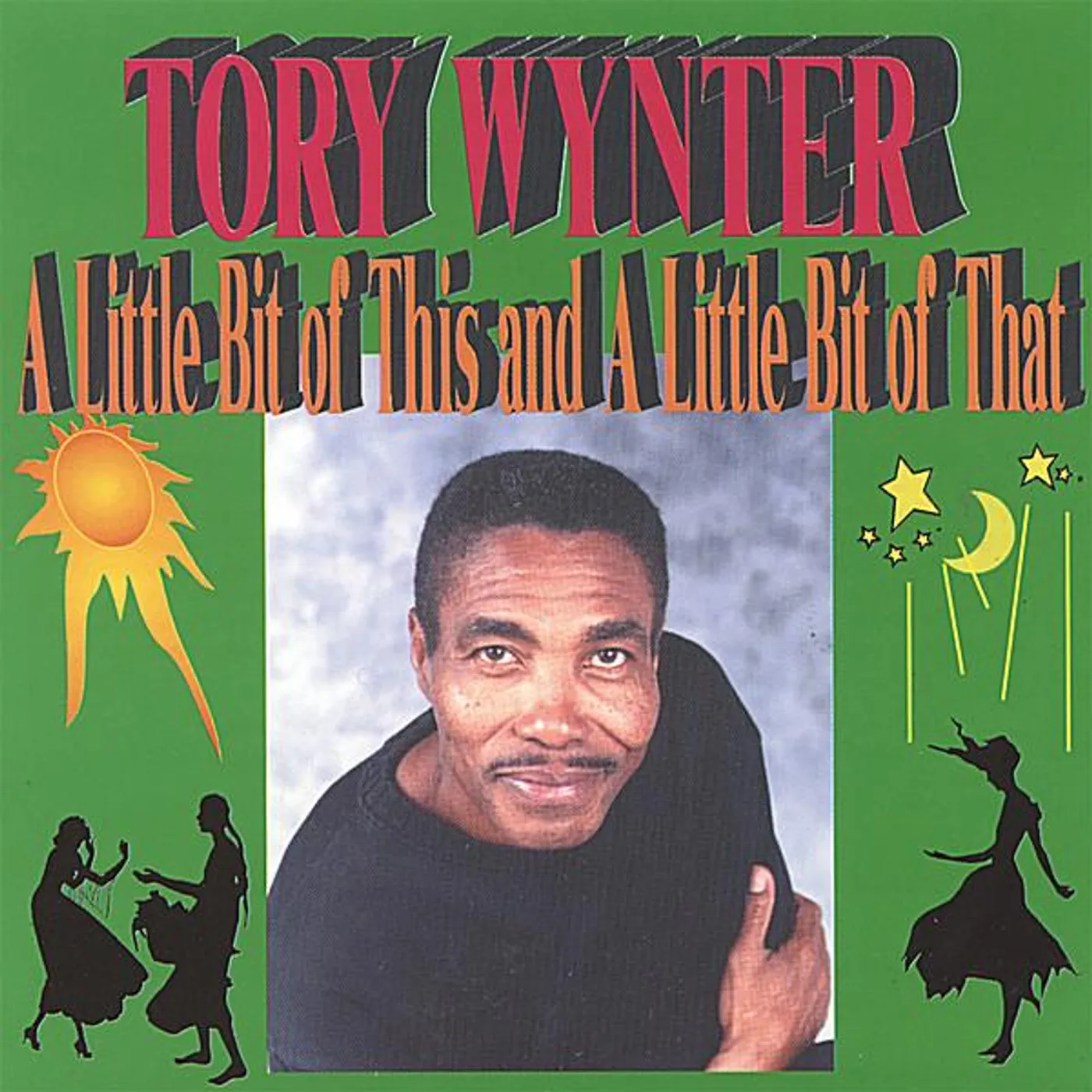 Tory Wynter LITTLE BIT OF THIS & A LITTLE BIT OF THAT CD