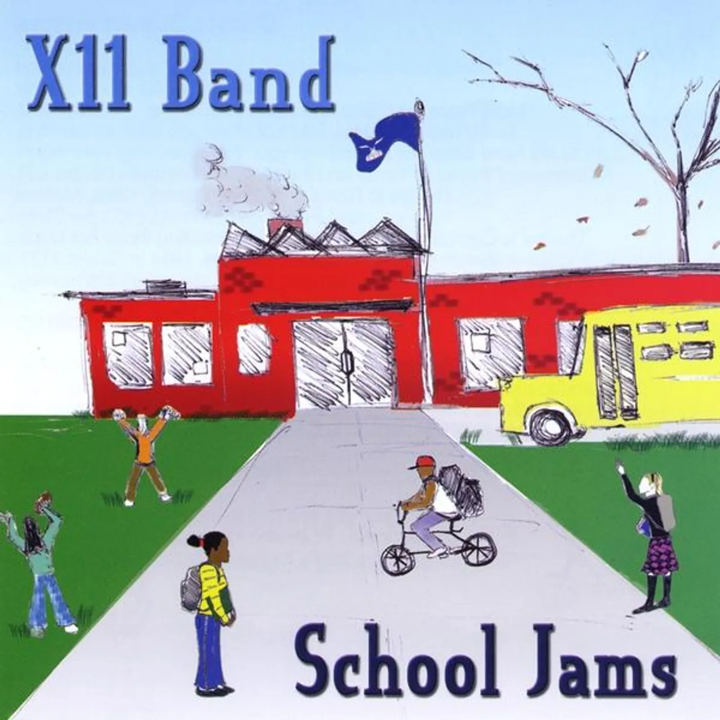 X11 Band SCHOOL JAMS CD